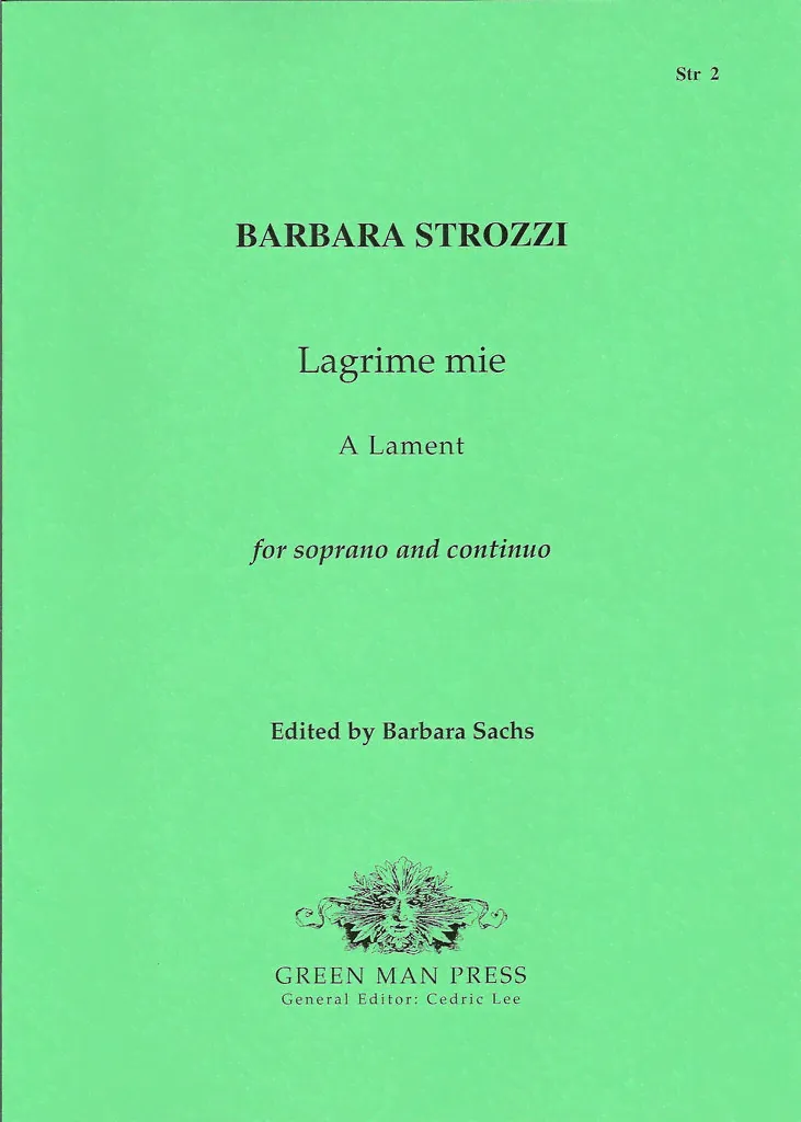 Strozzi: Lagrime mie - Cantata for Soprano and Continuo