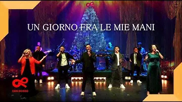 Gen Rosso - Un Giorno Fra Le Mie Mani (Live Version)