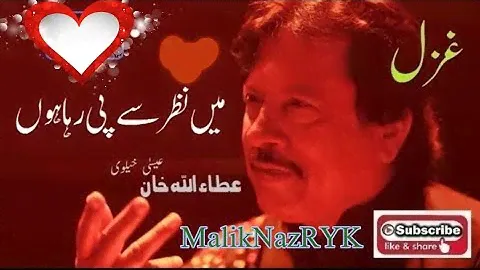 Main Nazar Say Pee Raha Hun | Attaullah Khan Essakhelvi Old Sad Ghazal